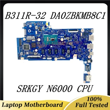 Безплатна доставка Висококачествена дънна платка DA0ZBKMB8C1 за ACER B311R-32 лаптоп дънна платка с SRKGY N6000 CPU 100% напълно тествана добра