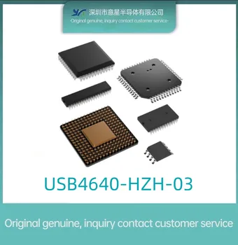 USB4640-HZH-03 пакет QFN48 интерфейс интегрална схема оригинален оригинален