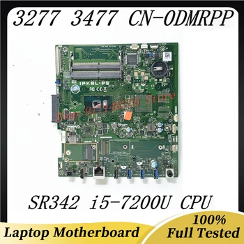 DMRPP 0DMRPP CN-0DMRPP висококачествена дънна платка за Dell 3277 3477 лаптоп дънна платка SR342 i5-7200U CPU 100% пълна работа добре