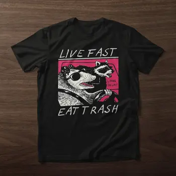 Live Fast Eat Trash T Shirt Animal Raccoon Funny Lover GifT