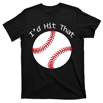 Бих ударил тази бейзболна тениска