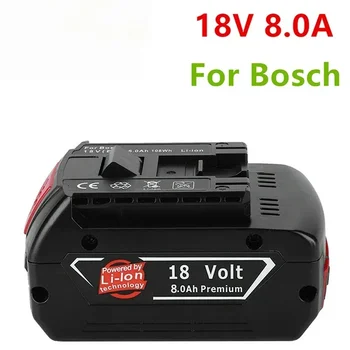 100% Original18V 8ah акумулаторна литиево-йонна батерия за Bosch 18V 6.0A резервна батерия преносима подмяна BAT609