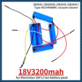 3200mAh за литиево-йонна батерия Electrolux 18V ZB2941 ZB2904X ZB2942 ZB2943 Тип прахосмукачка тип NV144NIBRC
