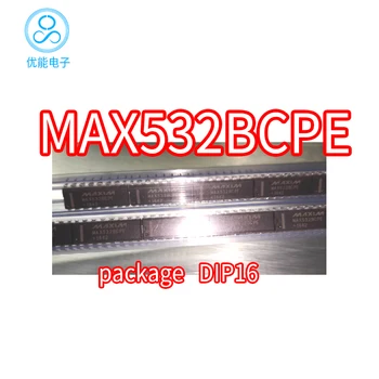 MAX532 MAX532BCPE пакет DIP16 вграден MAX532BCP MAX532BC