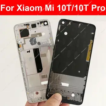Средна рамка LCD поддържащ корпус за Xiaomi Mi 10T 10T Pro 5G предна рамка среден корпус капак рамка панел части