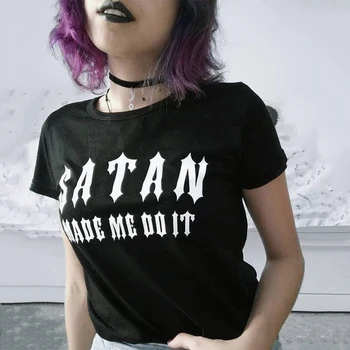 Жените Сатаната ме накара да го направя тениска Готически черен чай хипстъри смешно Solgan TShirt Tumblr графичен чай лято shor ръкав риза